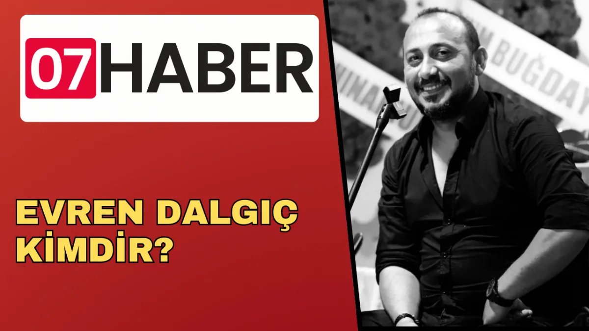EVREN DALGIÇ KİMDİR?